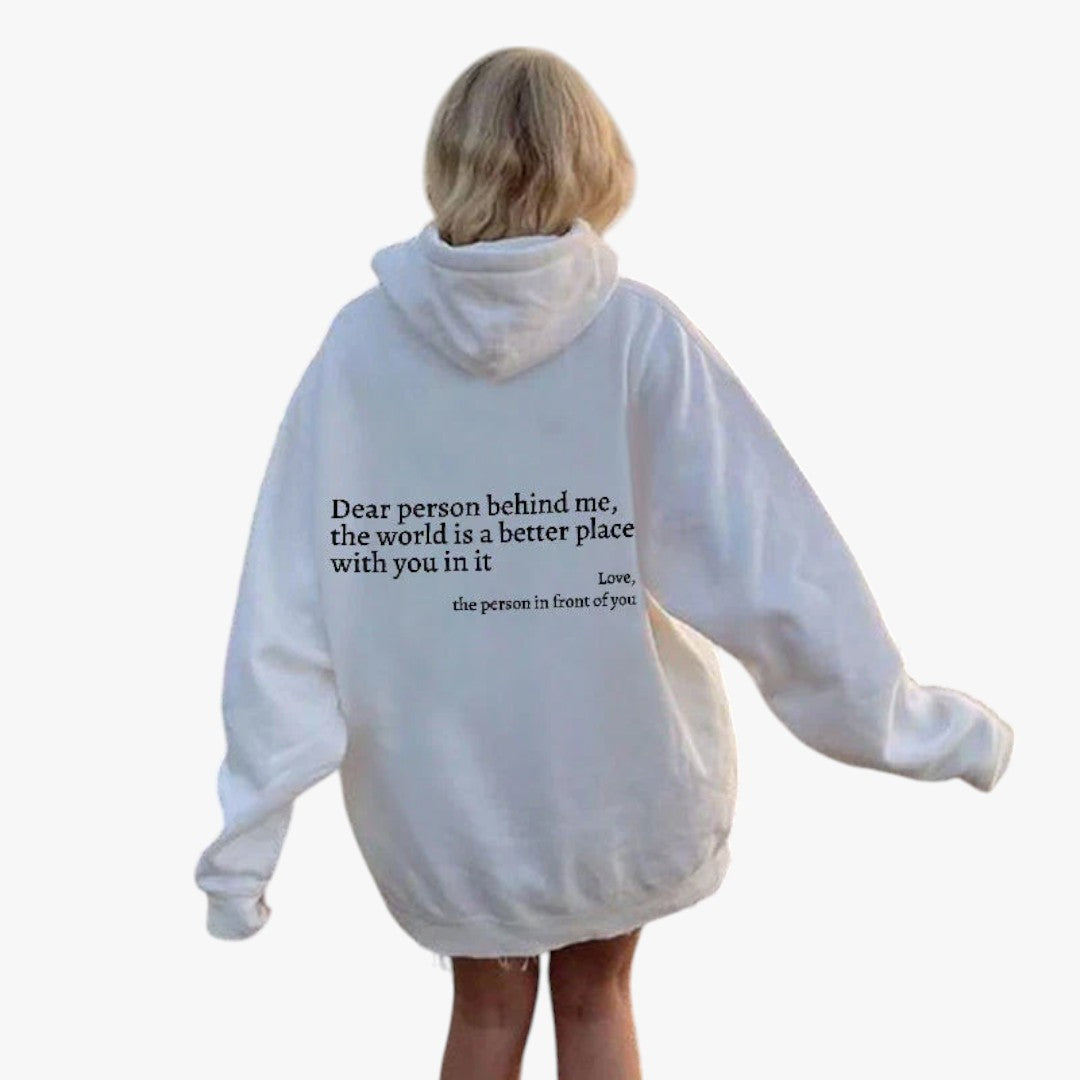 Jace & Rose "Dear Person Behind Me" Hoodie for Women