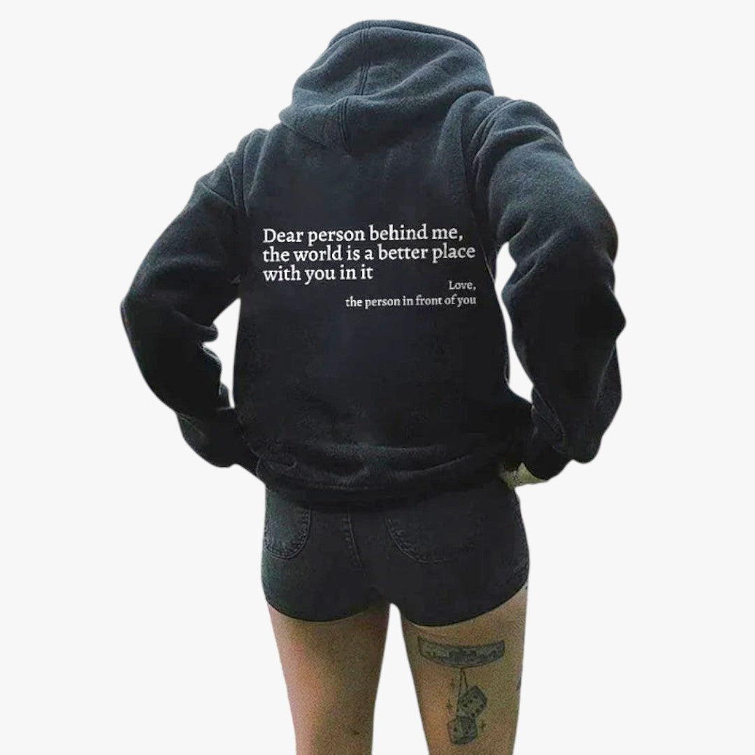 Jace & Rose "Dear Person Behind Me" Hoodie for Women