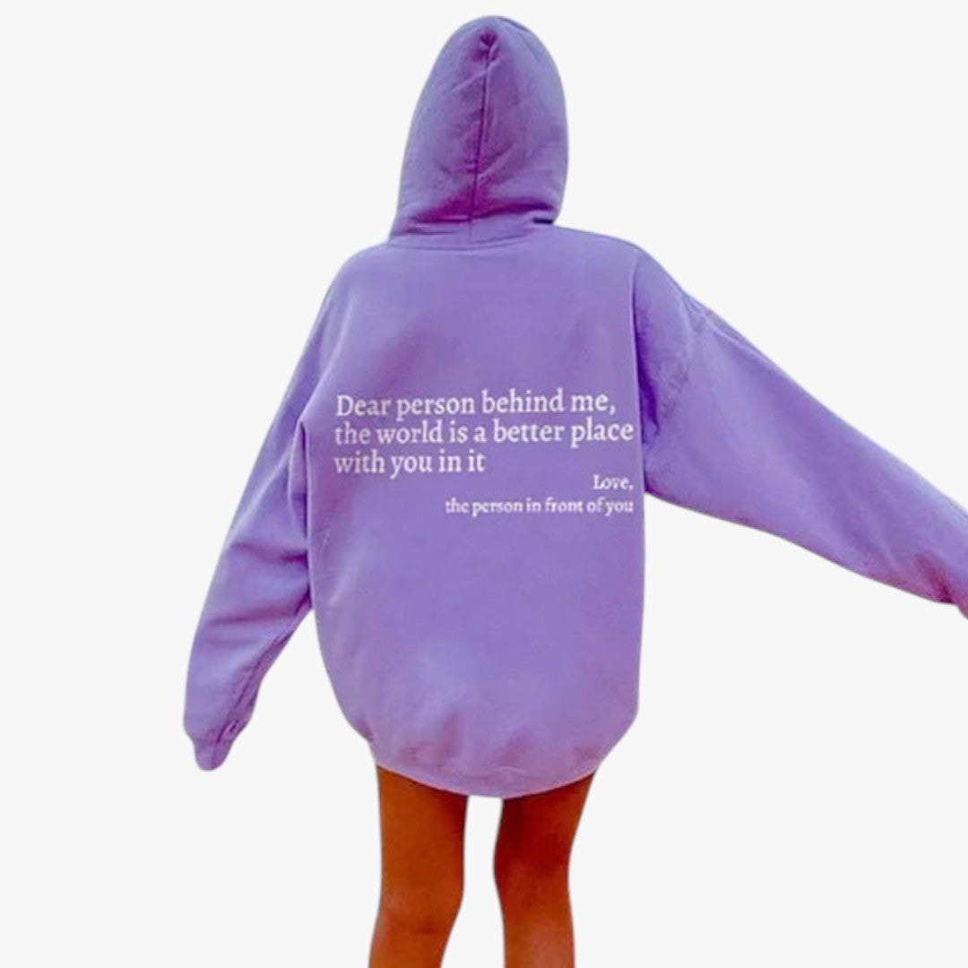 Jace & Rose "Dear Person Behind Me" Hoodie for Women