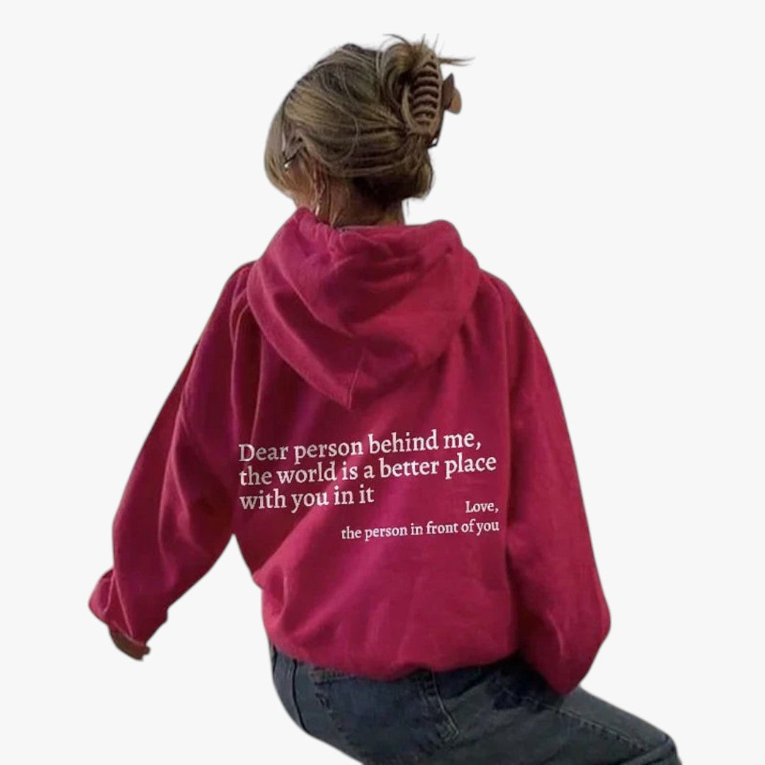 Jace & Rose "Dear Person Behind Me" Hoodie for Women