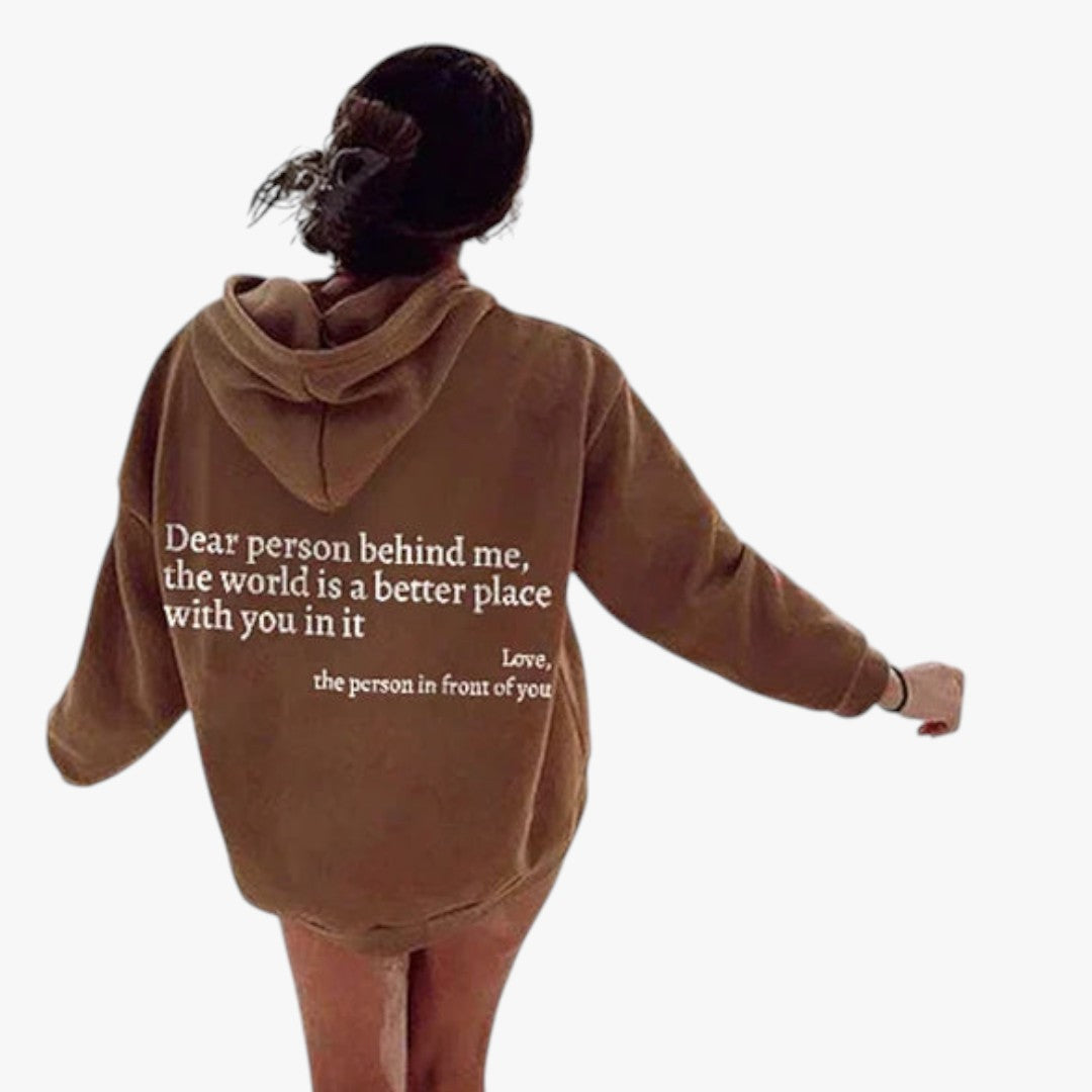 Jace & Rose "Dear Person Behind Me" Hoodie for Women