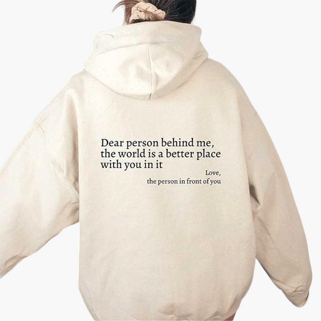 Jace & Rose "Dear Person Behind Me" Hoodie for Women